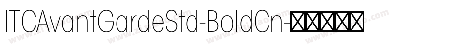 ITCAvantGardeStd-BoldCn字体转换