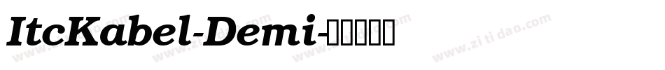 ItcKabel-Demi字体转换