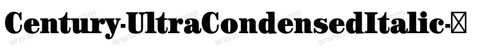 Century-UltraCondensedItalic字体转换