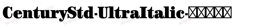 CenturyStd-UltraItalic字体转换