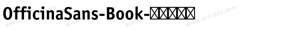 OfficinaSans-Book字体转换