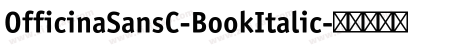OfficinaSansC-BookItalic字体转换