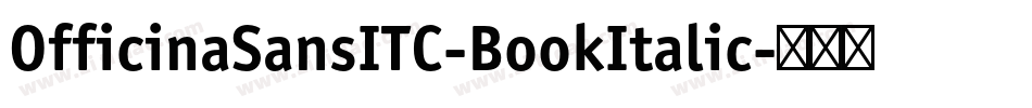 OfficinaSansITC-BookItalic字体转换
