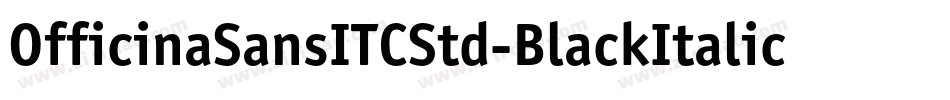 OfficinaSansITCStd-BlackItalic字体转换