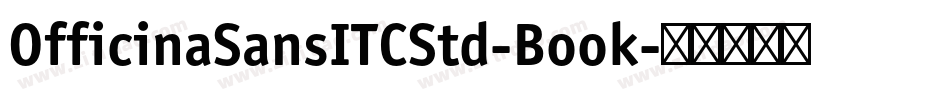 OfficinaSansITCStd-Book字体转换