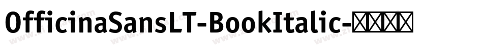 OfficinaSansLT-BookItalic字体转换