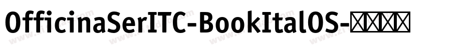 OfficinaSerITC-BookItalOS字体转换