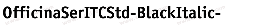 OfficinaSerITCStd-BlackItalic字体转换