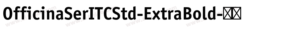 OfficinaSerITCStd-ExtraBold字体转换