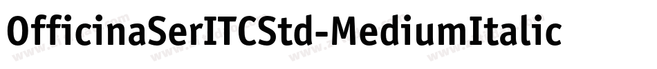 OfficinaSerITCStd-MediumItalic字体转换