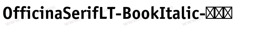 OfficinaSerifLT-BookItalic字体转换