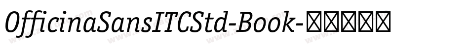 OfficinaSansITCStd-Book字体转换