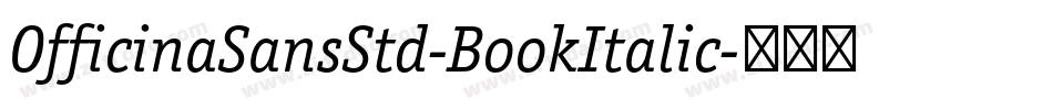 OfficinaSansStd-BookItalic字体转换