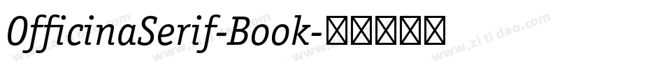 OfficinaSerif-Book字体转换