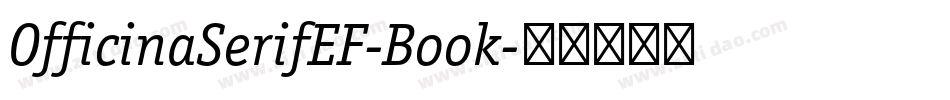 OfficinaSerifEF-Book字体转换