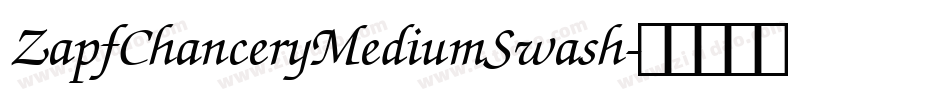 ZapfChanceryMediumSwash字体转换