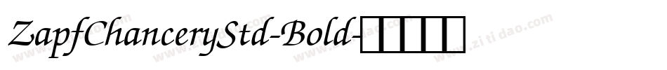 ZapfChanceryStd-Bold字体转换