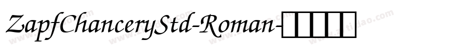 ZapfChanceryStd-Roman字体转换