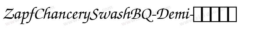 ZapfChancerySwashBQ-Demi字体转换
