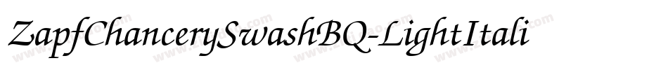 ZapfChancerySwashBQ-LightItalic字体转换