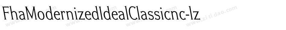 FhaModernizedIdealClassicnc-lzVX字体转换