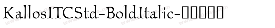 KallosITCStd-BoldItalic字体转换
