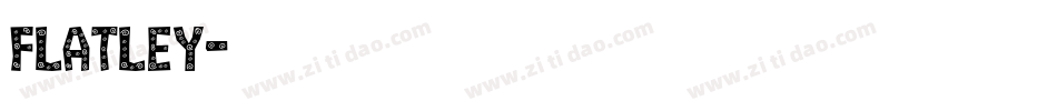 Flatley字体转换