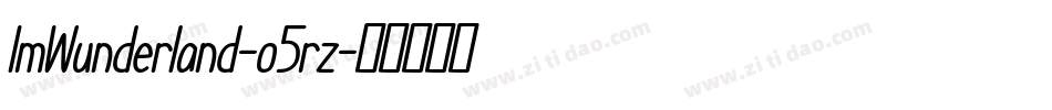 ImWunderland-o5rz字体转换