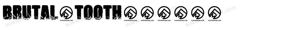 brutal-tooth字体转换