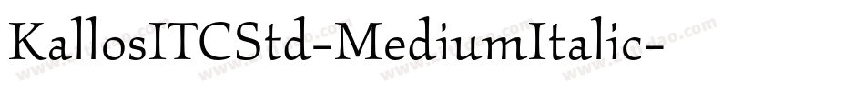 KallosITCStd-MediumItalic字体转换