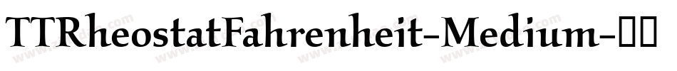 TTRheostatFahrenheit-Medium字体转换