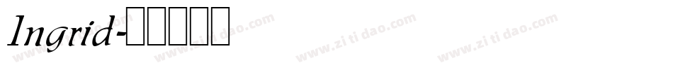 Ingrid字体转换