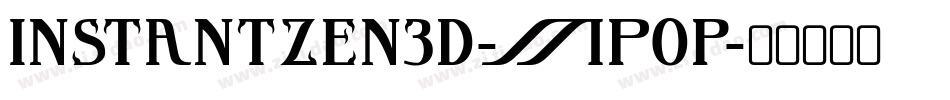 InstantZen3D-MP0p字体转换