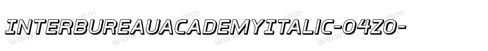 InterBureauAcademyItalic-O4Zo字体转换