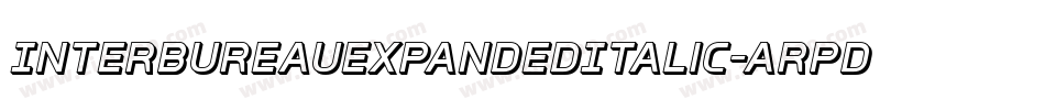 InterBureauExpandedItalic-ArPD字体转换