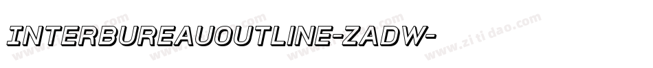 InterBureauOutline-zadw字体转换 InterBureauOutline-zadw字体转换