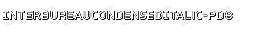 InterBureauCondensedItalic-pd8v字体转换 InterBureauCondensedItalic-pd8v字体转换