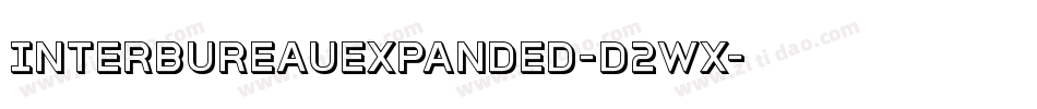 InterBureauExpanded-D2Wx字体转换