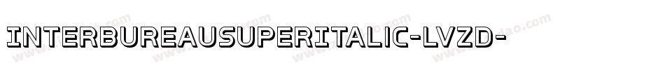 InterBureauSuperItalic-lvZD字体转换