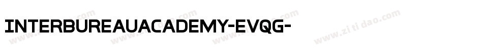 InterBureauAcademy-Evqg字体转换
