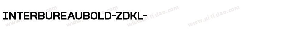InterBureauBold-ZDKl字体转换 InterBureauBold-ZDKl字体转换