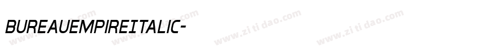 BureauEmpireItalic字体转换
