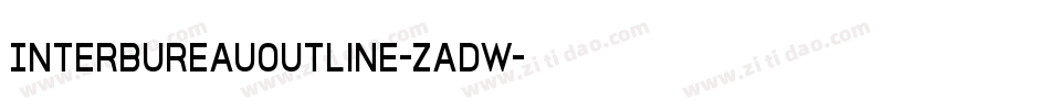 InterBureauOutline-zadw字体转换 InterBureauOutline-zadw字体转换