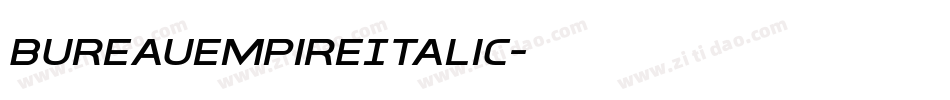 BureauEmpireItalic字体转换