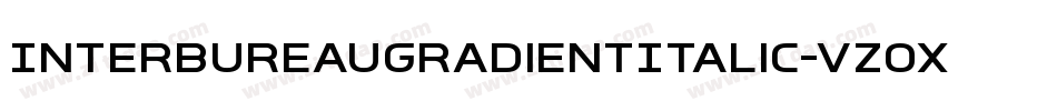 InterBureauGradientItalic-VZOx字体转换