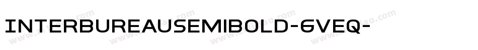 InterBureauSemiBold-6Veq字体转换