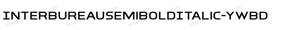 InterBureauSemiBoldItalic-yWBd字体转换