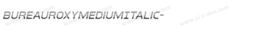 BureauRoxyMediumItalic字体转换