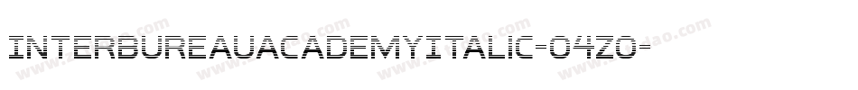 InterBureauAcademyItalic-O4Zo字体转换