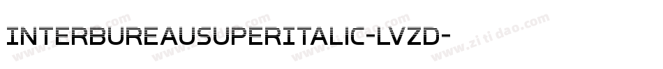 InterBureauSuperItalic-lvZD字体转换
